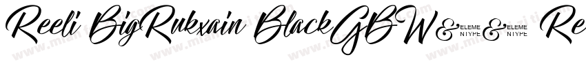 Reeli BigRukxain BlackGBW10 Regula字体转换